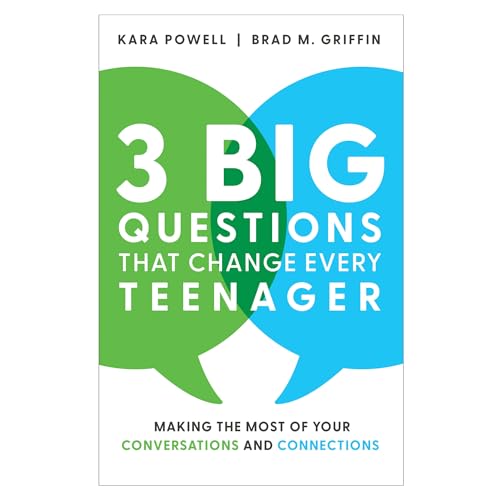 3 Big Questions That Change Every Teenager: Making the Most of Your Conversations and Connections von Baker Books