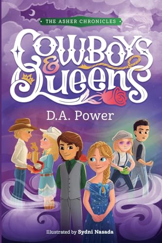 Cowboys & Queens (The Asher Chronicles, Band 2) von Slingshot Publishing, LLC
