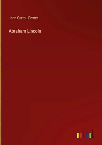 Abraham Lincoln von Outlook Verlag