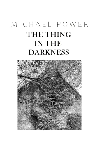 The Thing In The Darkness