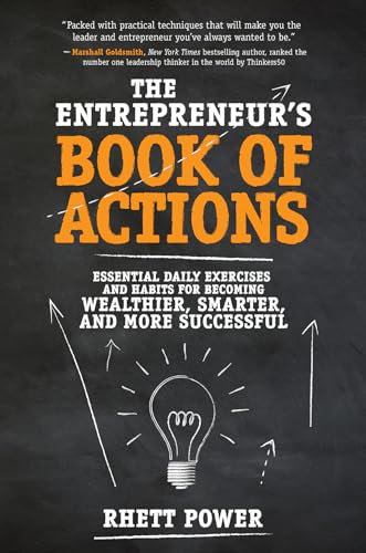 The Entrepreneur's Book of Actions: Essential Daily Exercises and Habits for Becoming Wealthier, Smarter, and a More Successful Entrepreneur von McGraw-Hill Education