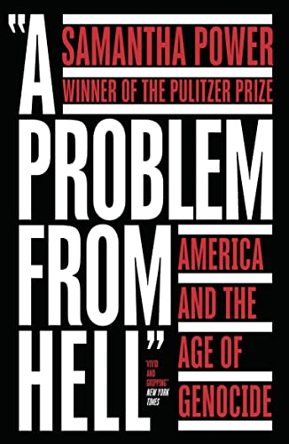 A Problem from Hell: America and the Age of Genocide von William Collins