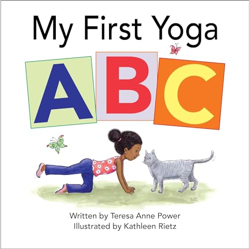 My First Yoga ABC (The ABCs of Yoga for Kids)