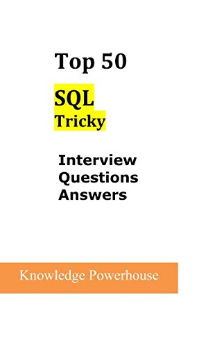 Top 50 SQL Tricky Interview Questions