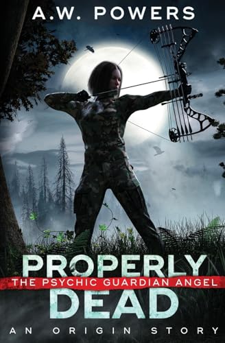 Properly Dead: A Psychic Guardian Angel Companion Series (The Origin Story, Band 1) von Marlowe and Vane