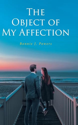 The Object of My Affection von Christian Faith Publishing