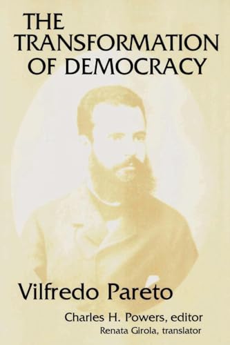 The Transformation of Democracy (Social Science Classics Series) von Routledge