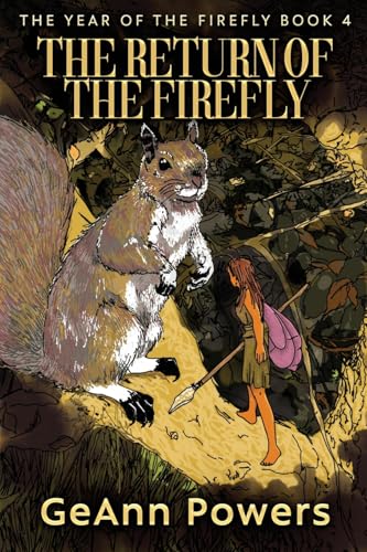 The Return of the Firefly (The Year of the Firefly, Band 4) von Next Chapter