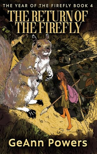The Return of the Firefly (The Year of the Firefly, Band 4) von Next Chapter