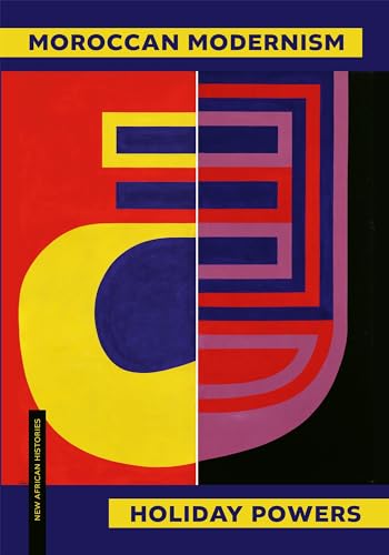Moroccan Modernism (New African Histories) von Ohio University Press