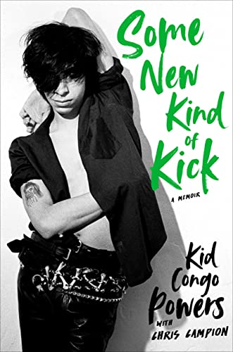 Some New Kind of Kick: A Memoir von Hachette Books