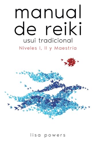 Manual de Reiki Usui Tradicional: Niveles I, II y Maestría von Independently published