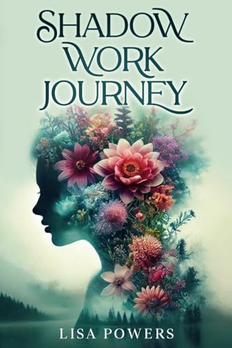 The Shadow Work Journey: Complete Guide with Journal Prompts, Workbook Exercises and Step-by-Step Tools to Heal Your Inner Child, Build Self-Acceptance, and Create Emotional Freedom von Independently published