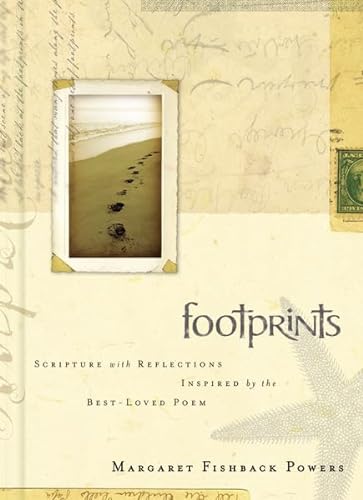 Footprints: Scripture With Reflections Inspired by the Best-loved Poem by Margaret Fishback Powers