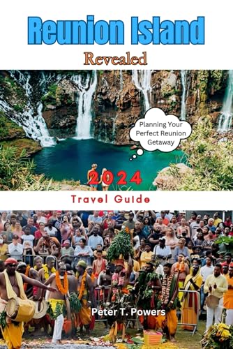 Reunion Island Revealed 2024: Insider Tips, Practical Advice, and Must-See Destinations Reunion Island Revealed 2024: Insider Tips, Practical Advice, and Must-See Destinations von Independently published