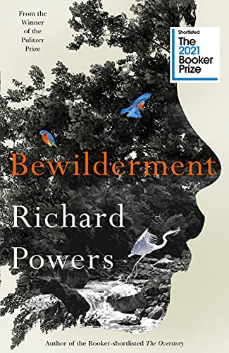 Bewilderment: Shortlisted for the Booker Prize 2021