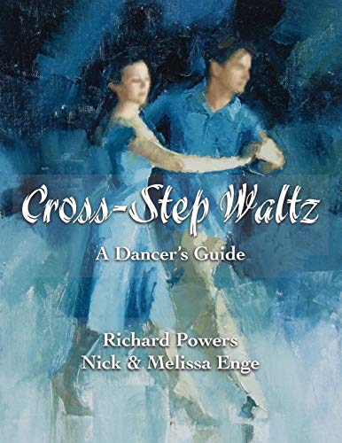 Cross-Step Waltz: A Dancer's Guide von Redowa Press