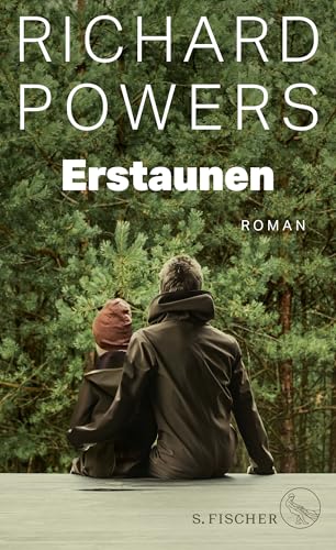 Erstaunen: Roman Erstaunen: Roman von FISCHERVERLAGE