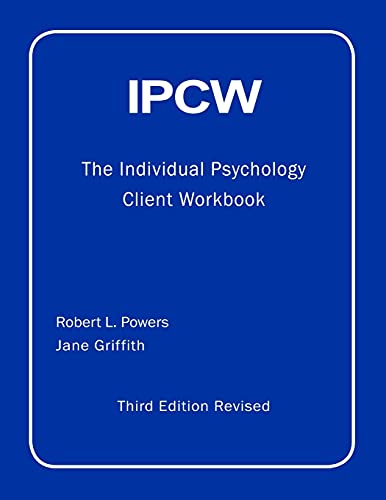 IPCW The Individual Psychology Client Workbook with Supplements von Alderain Psychology Associates, Ltd.