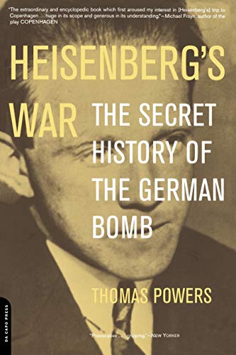 Heisenberg's War: The Secret History Of The German Bomb von Da Capo Press