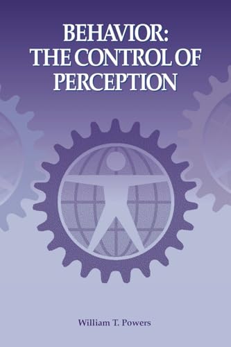 Behavior: The Control of Perception