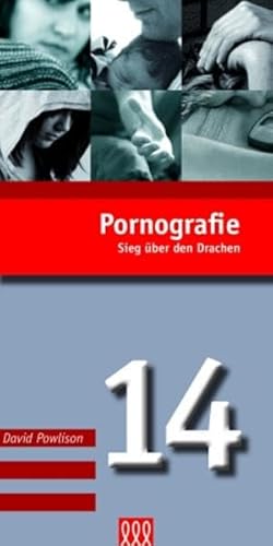 Pornografie (Nr. 14): Sieg über den Drachen