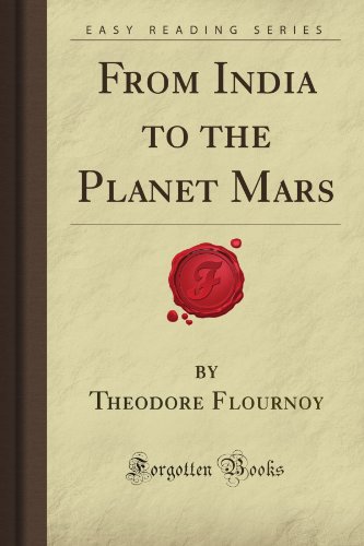 From India to the Planet Mars (Forgotten Books) von Forgotten Books