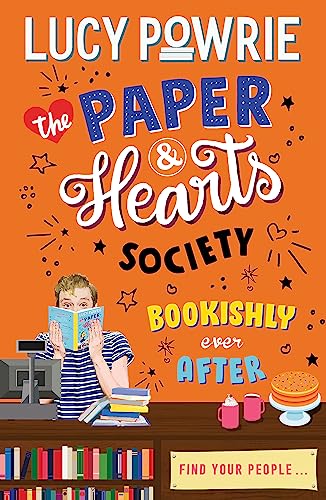 The Paper & Hearts Society - Bookishly Ever After: Book 3 von Hodder Children's Books