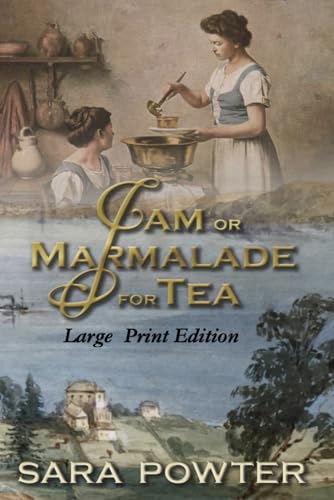 Jam or Marmalade for Tea: Large Print Edition (Convict Birthstain Collection, Large Print Editions) von Thorpe Bowker