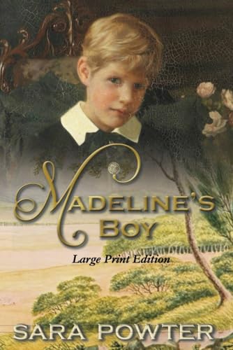 Madeline's Boy: Large Print Edition (Convict Birthstain Collection, Large Print Editions) von Thorpe Bowker