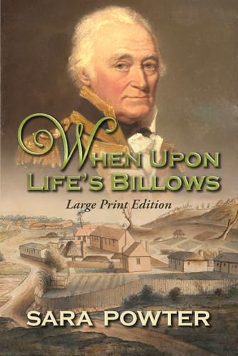 When Upon Life's Billows: Large Print Edition (The Hunter to Macquarie Collection, Band 1) von Thorpe Bowker