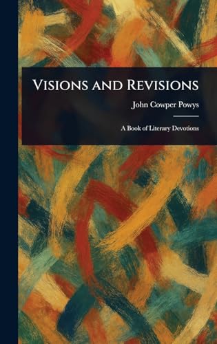 Visions and Revisions von Anson Street Press