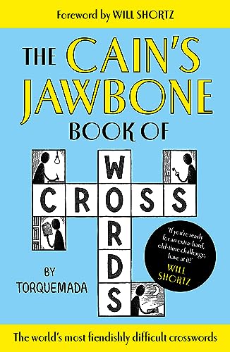 The Cain's Jawbone Book of Crosswords: by Ernest Powys Mathers (aka Torquemada)