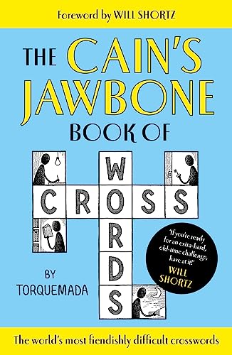 The Cain's Jawbone Book of Crosswords: by Ernest Powys Mathers (aka Torquemada)
