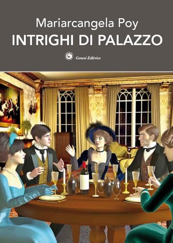 Intrighi di palazzo (Okeanos) von Genesi Editrice