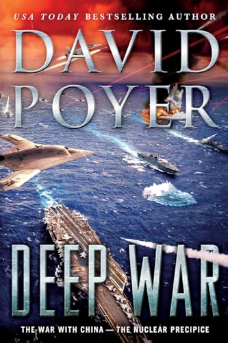Deep War: The War With China--the Nuclear Precipice (Dan Lenson Novels, 18, Band 18) von Griffin
