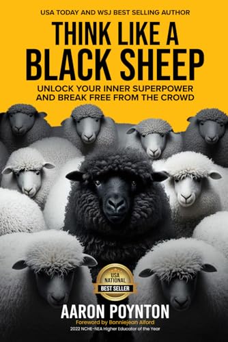 Think Like A Black Sheep: Unlock Your Inner Superpower And Break Free From The Crowd Think Like A Black Sheep: Unlock Your Inner Superpower And Break Free From The Crowd von Leaders Press