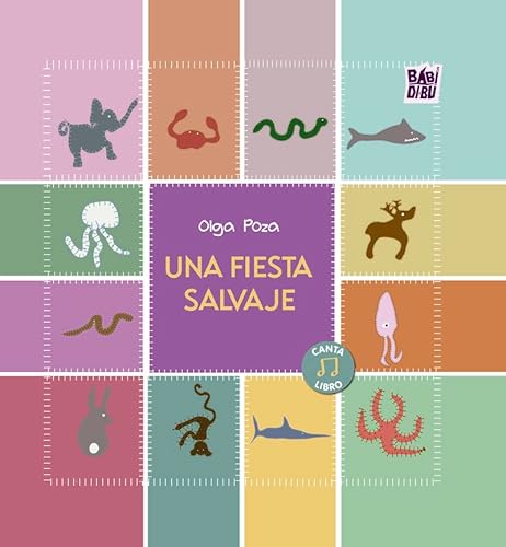 Una fiesta salvaje (PIQUIPIQUI, Band 0) von BABIDI-BÚ
