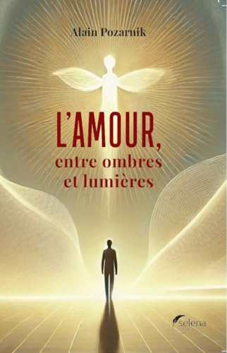 L'amour, entre ombres et lumières