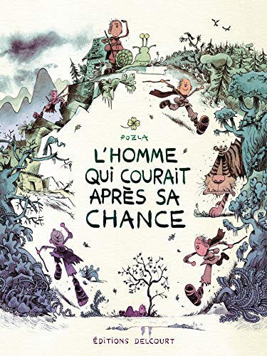 L'Homme qui courait après sa chance von Éditions Delcourt