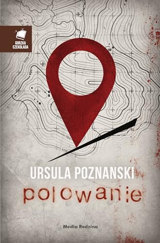 Polowanie (GORZKA CZEKOLADA)