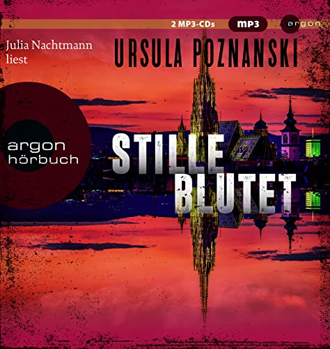 Stille blutet: Thriller | Die neue SPIEGEL-Bestseller-Reihe von Ursula Poznanski