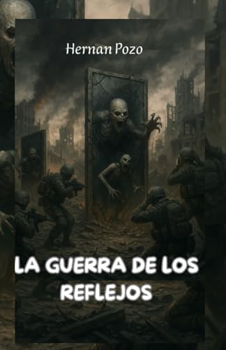 LA GUERRA DE LOS REFLEJOS von Independently published