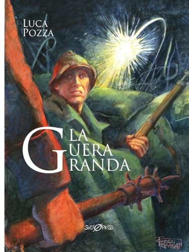 LA GUERA GRANDA von Independently published