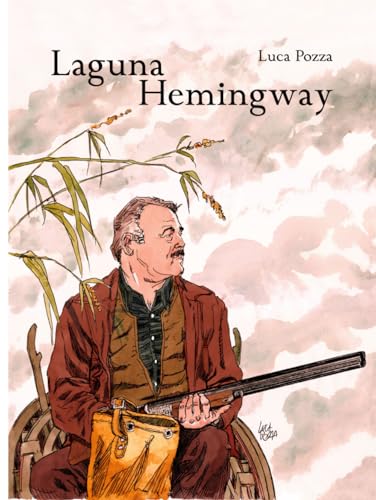 LAGUNA HEMINGWAY: (Edizione in Italiano) von Independently published