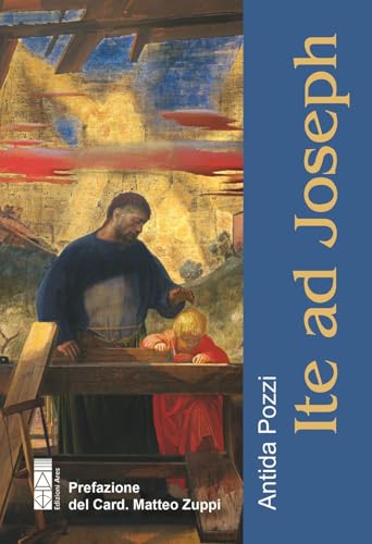 Ite ad Joseph. Padre di tenerezza. Uomo di speranza (Emmaus) von Ares