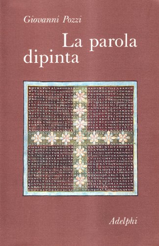 La parola dipinta (Collezione Il ramo d'oro) von Adelphi
