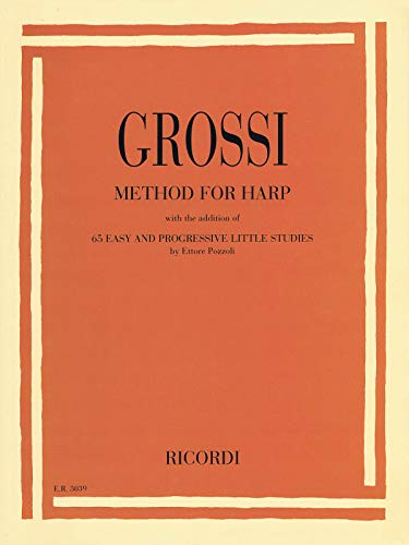 Method for Harp: With 65 Easy & Progressive Little Studies: With the Addition of 65 Easy and Progressive Little Studies