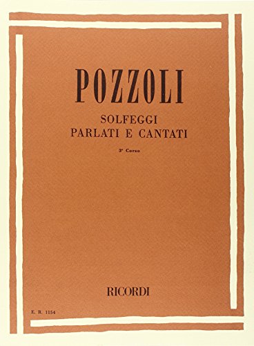Solfeggi parlati e cantati. III corso. Per la scuola secondaria di primo grado.Teoria composizione storia e analisi. Vol. 3 von Ricordi
