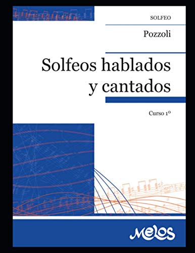 Solfeos hablados y cantados: Curso N-1 von Independently Published